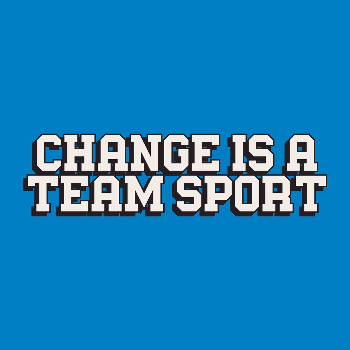 adidas change is a team sport